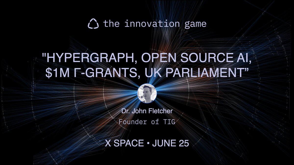 The Innovation Game (𝔦, 𝔦) (@tigfoundation) on Twitter photo The frontier of AI is being redrawn, and it’s not happening behind closed doors.
This Wednesday, <a href="/Dr_JohnFletcher/">John Fletcher (𝔦, 𝔦)</a> returns to unpack TIG’s new Hypergraph Challenge, the $1M Γ-Grants, and his recent appearance before UK Parliament, where he spotlighted a critical layer of national The frontier of AI is being redrawn, and it’s not happening behind closed doors.
This Wednesday, <a href="/Dr_JohnFletcher/">John Fletcher (𝔦, 𝔦)</a> returns to unpack TIG’s new Hypergraph Challenge, the $1M Γ-Grants, and his recent appearance before UK Parliament, where he spotlighted a critical layer of national