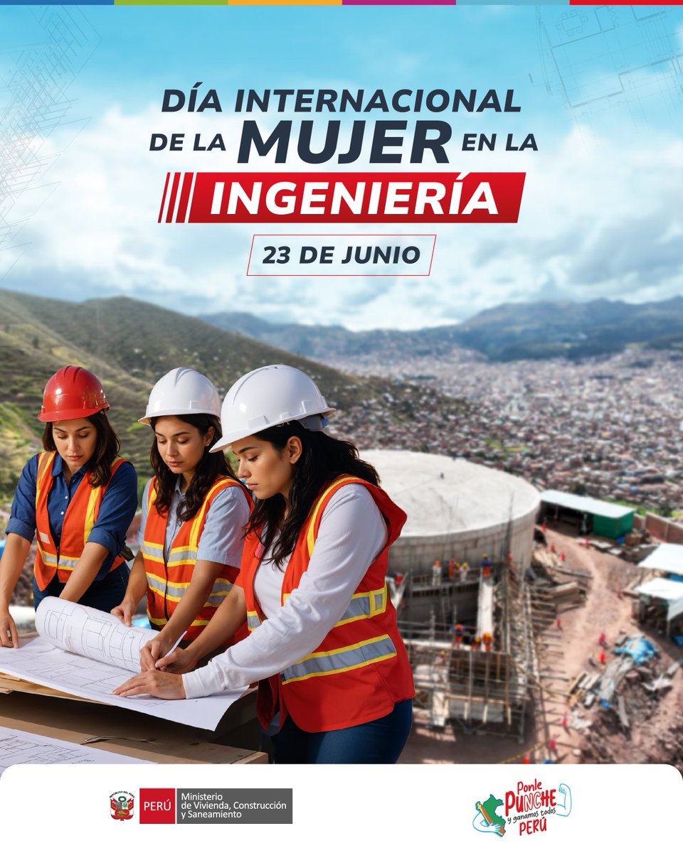 🗓️ Hoy, en el Día Internacional de la Mujer en la Ingeniería,  el Ministerio de Vivienda, Construcción y Saneamiento reconoce su trabajo y dedicación para impulsar obras que mejoran la calidad de vida de millones de peruanos.

📣 Gracias por construir un país seguro y sostenible.