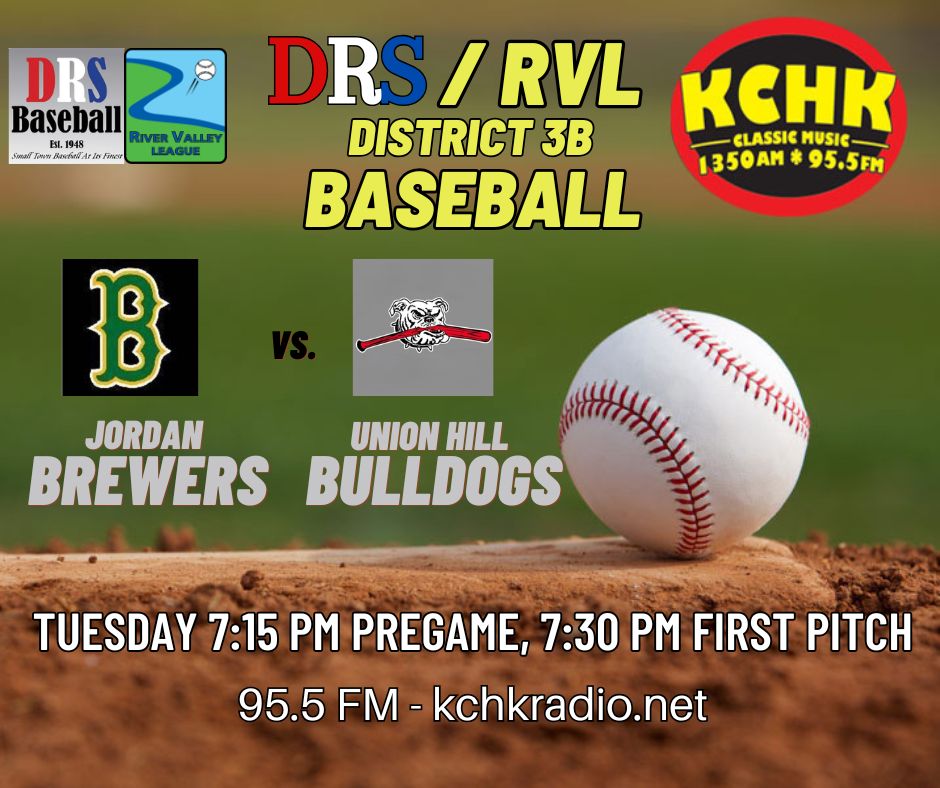 KCHK RADIO (@kchkradio) on Twitter photo Tune in Tuesday for a District 3B matchup when the <a href="/DRSBaseball/">DRS Baseball</a>'s <a href="/UHBulldogs/">Union Hill Bulldogs</a> host the <a href="/RVLbaseball/">RIVER VALLEY LEAGUE ⚾️</a>'s <a href="/jordanbrewers/">Jordan Brewers</a> at 7:30, 7:15 pregame with <a href="/BartelsAdam/">Adam Bartels</a>! <a href="/MinnBaseball/">Minnesota Baseball Association</a> Tune in Tuesday for a District 3B matchup when the <a href="/DRSBaseball/">DRS Baseball</a>'s <a href="/UHBulldogs/">Union Hill Bulldogs</a> host the <a href="/RVLbaseball/">RIVER VALLEY LEAGUE ⚾️</a>'s <a href="/jordanbrewers/">Jordan Brewers</a> at 7:30, 7:15 pregame with <a href="/BartelsAdam/">Adam Bartels</a>! <a href="/MinnBaseball/">Minnesota Baseball Association</a>
