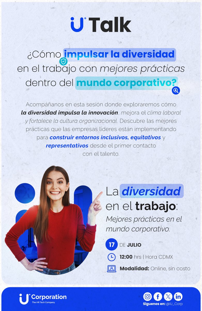 iU_Corp's tweet photo. 🌈 La diversidad impulsa la innovación 
💡Descubre cómo aplicar mejores prácticas en el mundo laboral.

🗓 17 de julio | 12:00 hrs (CDMX)
💻 Evento online y sin costo
🔗 Regístrate aquí 👉 https://t.co/1mVbqhud7y

#DiversidadLaboral #RRHH #webinar https://t.co/jbmClesm5x