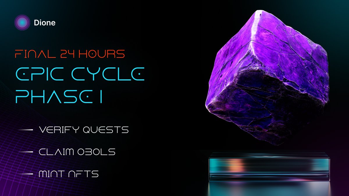 DioneProtocol's tweet photo. Heads up, fam — the Epic cycle I officially closes in 24 hours ⏳
This is your final window to earn, tweak, or double-check your activity.

🟣 If you've been meaning to test, complete tasks & stack OBOLs — now’s the time.

Every interaction matters. Every OBOL might count for more than just bragging rights. 👀

The campaign shuts down tomorrow, so wrap things up and stay tuned…
This isn’t the end — just the close of one phase before something bigger.

Let’s finish strong ⚡️