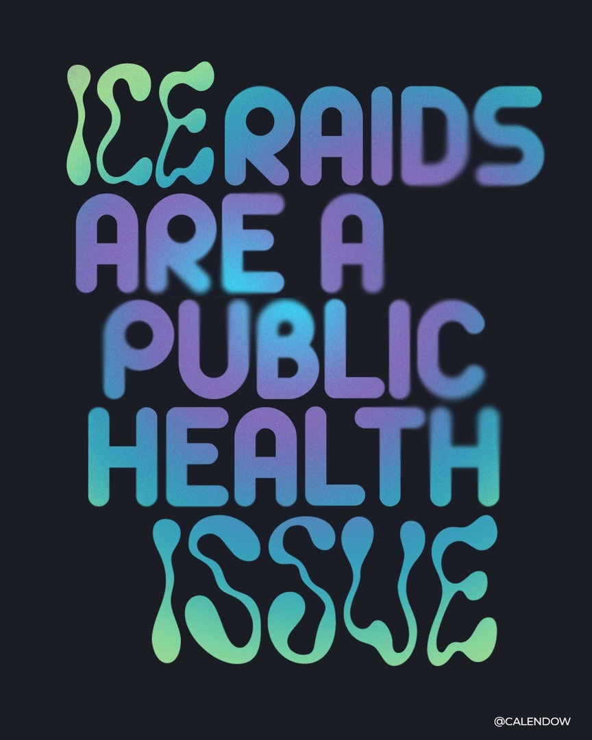 Raids on our communities don't keep us safe or healthy.

🧊 Undocumented folks are less likely to seek healthcare or will miss appointments out of fear of detainment.
🧊 Stress/fear directly and negatively impacts the physical and mental health of our communities.
🧊 Detainment