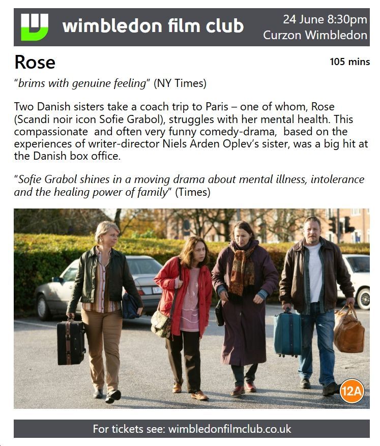 Tickets are still available for the hit Danish comedy-drama Rose, screening tomorrow, 8:30pm at the Curzon Wimbledon. Prices include a discount for members of the Anglo-Danish Society and Danish-UK Association. See wimbledonfilmclub.co.uk/rose/
