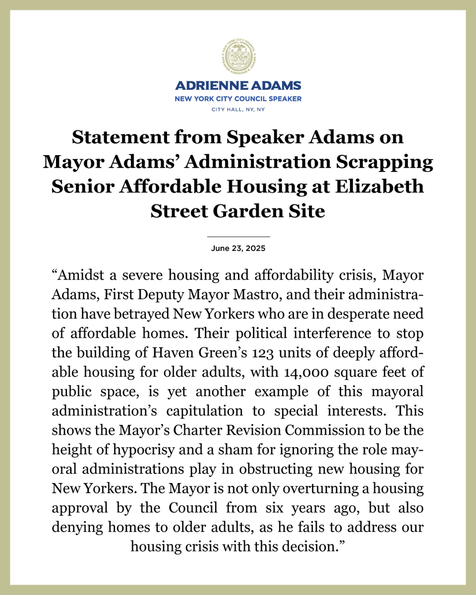 Amidst a severe housing crisis, Mayor Adams, First Deputy Mayor Mastro, and their administration have betrayed New Yorkers in need of affordable homes.

Their political interference to stop the building of Haven Green is yet another example of capitulating to special interests.