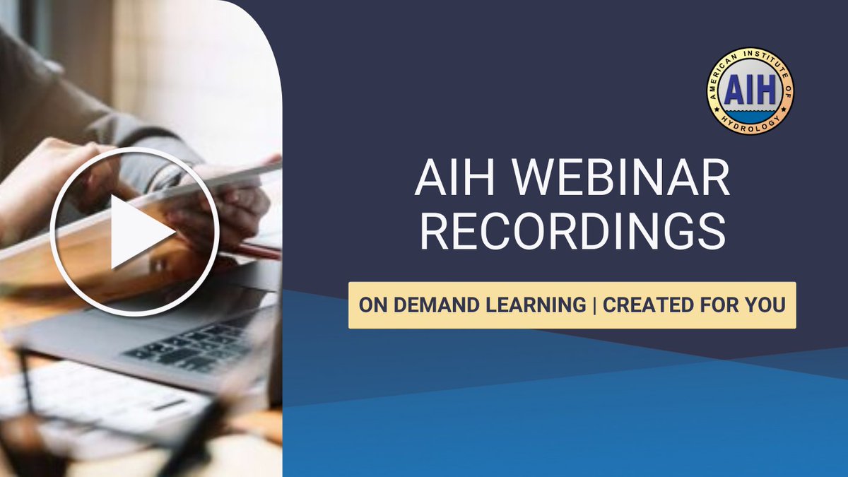 Need to earn PDH/CEU hours this summer? Missing your favorite streaming episodes? We can help with both! Catch up on the #AIHWebinars that you missed! Our library of on-demand content is ready for you and access is free for AIH members. aihydrology.org/continuing-edu…
