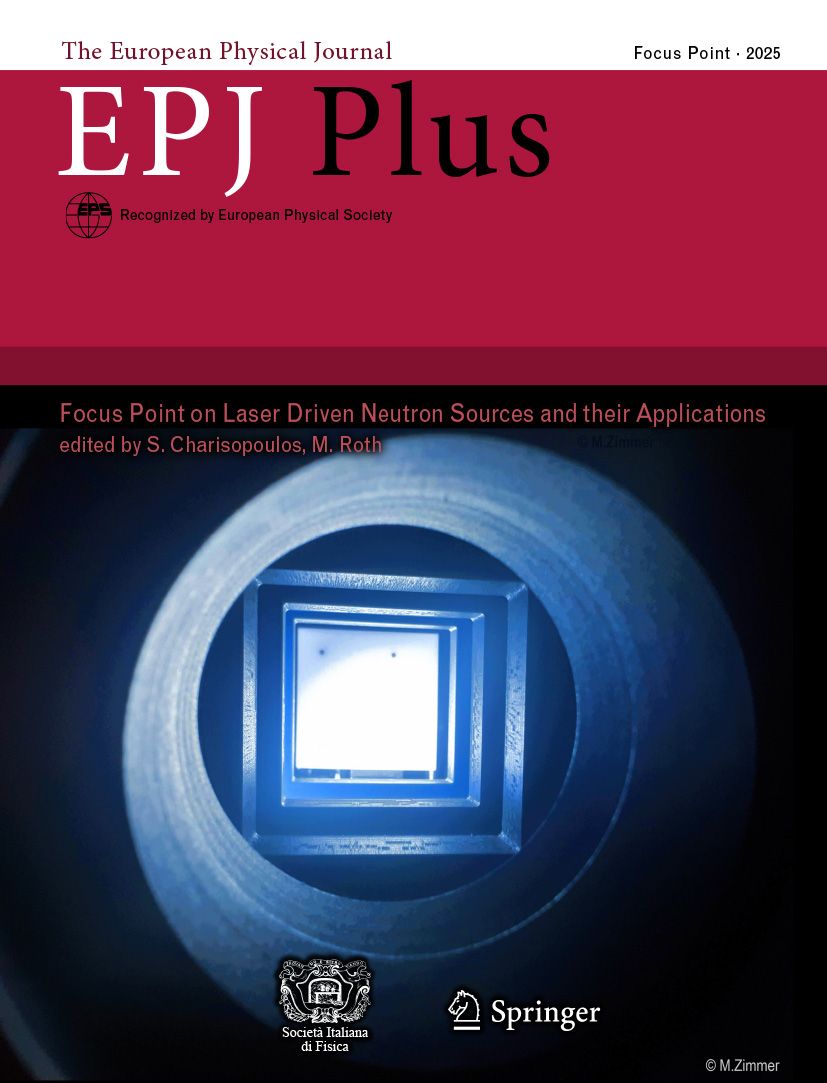 The EPJ journals (@epjscience) on Twitter photo EPJ Plus Focus Point Issue: Laser-driven neutron sources and their applications All articles free to read till 16 August! epj.org/epjplus-news/2… <a href="/EuroPhysSoc/">European Physical Society (EPS)</a> <a href="/epsyoungminds/">EPS Young Minds</a> @SIF_it <a href="/SFP_officiel/">Société Française de Physique</a> <a href="/oepg_at/">Österreichische Physikalische Gesellschaft</a> <a href="/BelPhysSoc/">Belgian Physical Society</a> <a href="/union_upb/">Union of the Physicists in Bulgaria UPB</a> <a href="/Fyysikkoseura/">Fyysikkoseura (Finnish Physical Society)</a> <a href="/NNV_tweets/">NNV</a> <a href="/DMFASlovenije/">DMFA Slovenije</a> <a href="/RSEF_ESP/">RSEF</a> EPJ Plus Focus Point Issue: Laser-driven neutron sources and their applications All articles free to read till 16 August! epj.org/epjplus-news/2… <a href="/EuroPhysSoc/">European Physical Society (EPS)</a> <a href="/epsyoungminds/">EPS Young Minds</a> @SIF_it <a href="/SFP_officiel/">Société Française de Physique</a> <a href="/oepg_at/">Österreichische Physikalische Gesellschaft</a> <a href="/BelPhysSoc/">Belgian Physical Society</a> <a href="/union_upb/">Union of the Physicists in Bulgaria UPB</a> <a href="/Fyysikkoseura/">Fyysikkoseura (Finnish Physical Society)</a> <a href="/NNV_tweets/">NNV</a> <a href="/DMFASlovenije/">DMFA Slovenije</a> <a href="/RSEF_ESP/">RSEF</a>