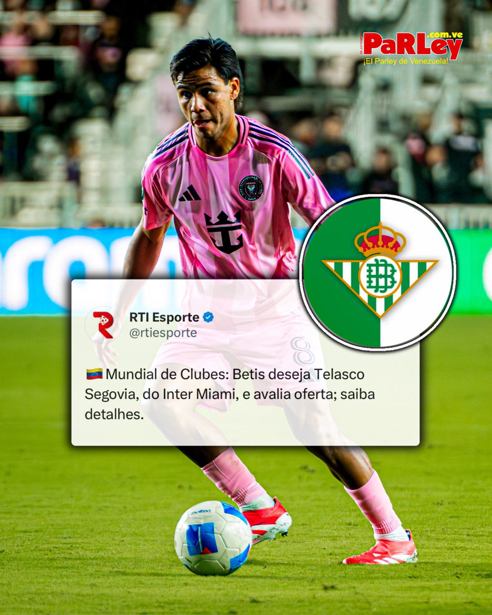 SOLOVENEX (@solovenex_) on Twitter photo ยฟSegovia ๐๐ก๐ง๐๐ฅ๐๐ฆ๐ al Betis? ๐ณ๐ป๐ช
.<a href="/rtiesporte/">RTI Esporte</a> adelanta que el club espaรฑol sigue de cerca los pasos del jugador del Inter Miami en el Mundial de Clubes y estarรญa dispuesto a ofertar.
Ademรกs informan que #Betis podrรญan ofrecer alrededor de 10Mโฌ. #VenEx
.<a href="/ParleyEnLinea/">PARLEY.COM.VE</a> ยฟSegovia ๐๐ก๐ง๐๐ฅ๐๐ฆ๐ al Betis? ๐ณ๐ป๐ช
.<a href="/rtiesporte/">RTI Esporte</a> adelanta que el club espaรฑol sigue de cerca los pasos del jugador del Inter Miami en el Mundial de Clubes y estarรญa dispuesto a ofertar.
Ademรกs informan que #Betis podrรญan ofrecer alrededor de 10Mโฌ. #VenEx
.<a href="/ParleyEnLinea/">PARLEY.COM.VE</a>