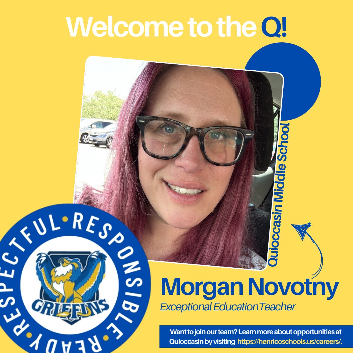 Say hello to another amazing addition to the QMS family!

Ms. Morgan Novotny is joining our Exceptional Education team from Chesterfield Schools and we’re so excited to welcome her to our team. 💙💛✨📘

#WelcomeToTheQ #NewToTheQ #QMSTogetherAsOne #GoGriffins #InclusionMatters