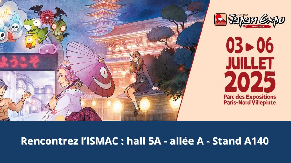 ISMAC_Paris's tweet photo. 🚨 Et si on retrouvait à la #japanexpo ! Retrouvez-l'équipe et les étudiants de l'école #ISMAC lors de ce évènement gigantesque à aux Parc des expositions de Villepinte. Du 03 au 06 juillet, nous vous accueillons sur notre stand : hall 5A - allée A - stand A140 
@japanexpo https://t.co/slGkddhLw2