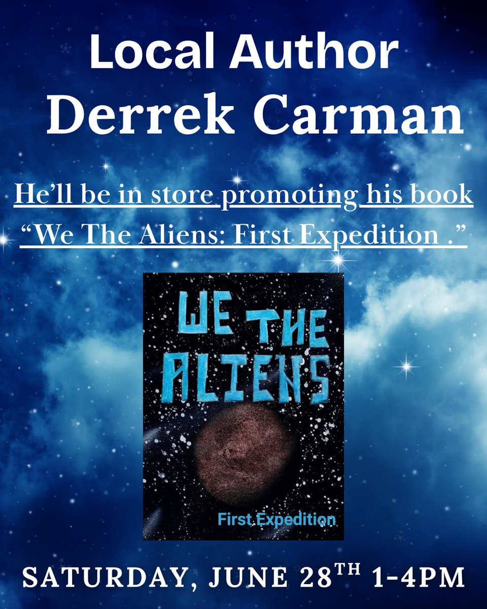 marissas_books's tweet image. Local Author Derrek Carman will be in store this Saturday, June 28th from 1-4PM! He'll be promoting his book "We The Aliens: First Expedition," which is the first book in a science fiction series. #localauthor #localauthors #independentbookstores #independentbookstore
