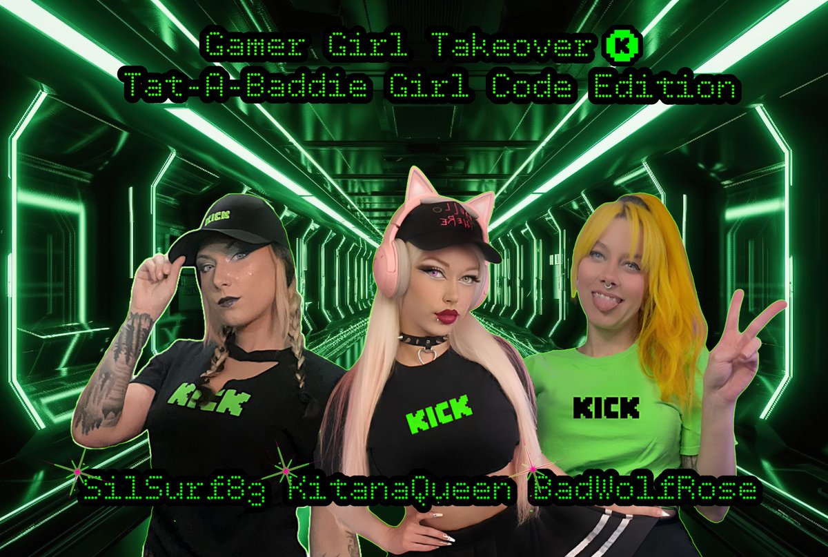 KitanaQueen_'s tweet photo. It is Official... 2 Sleeps Until The Gamer Girl Takeover Tat-A-Baddie (Girl Code Edition) Exclusively Live on @kick -> This Wednesday @ 4:30PM PST! Will We See You There?👽✨️💚 #GGT #LightKick https://t.co/NM2ZhIW0Yf