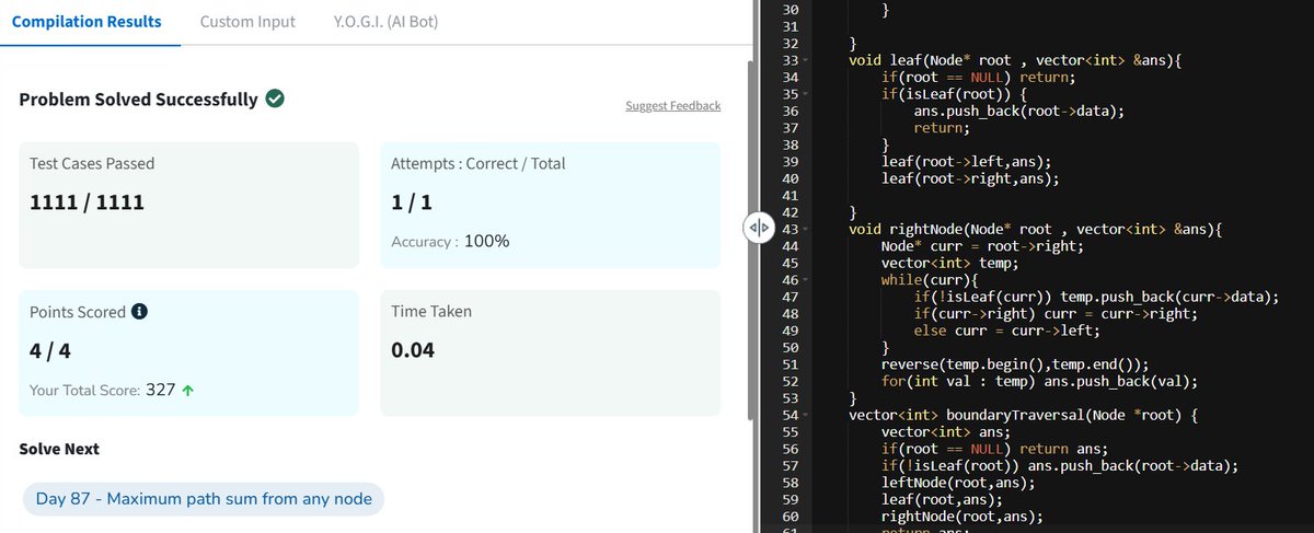 ChetanS04065015's tweet image. 📌 Day 86 of #gfg160

Solved: Boundary Traversal of Binary Tree 🌳🌀
➤ Traversed Left Boundary 🌿
➤ Then all Leaf Nodes 🍃
➤ And finally Right Boundary in reverse 🔁
🕒 Time: O(n)
💾 Space: O(h)
#BinaryTree #BoundaryTraversal #DSA #Day86Done #geekstreak2025 #gfg160
