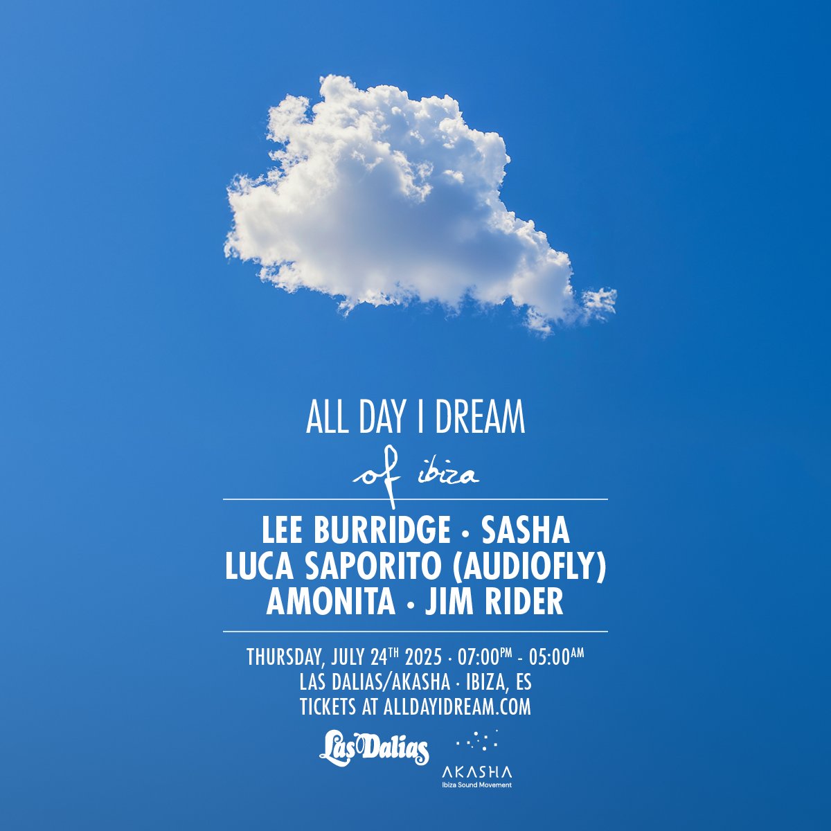 .<a href="/AllDayIDreamOf/">All Day I Dream</a> Ibiza at Akasha on 24 July 
☁️☁️bit.ly/43VLmRD

#alldayidream