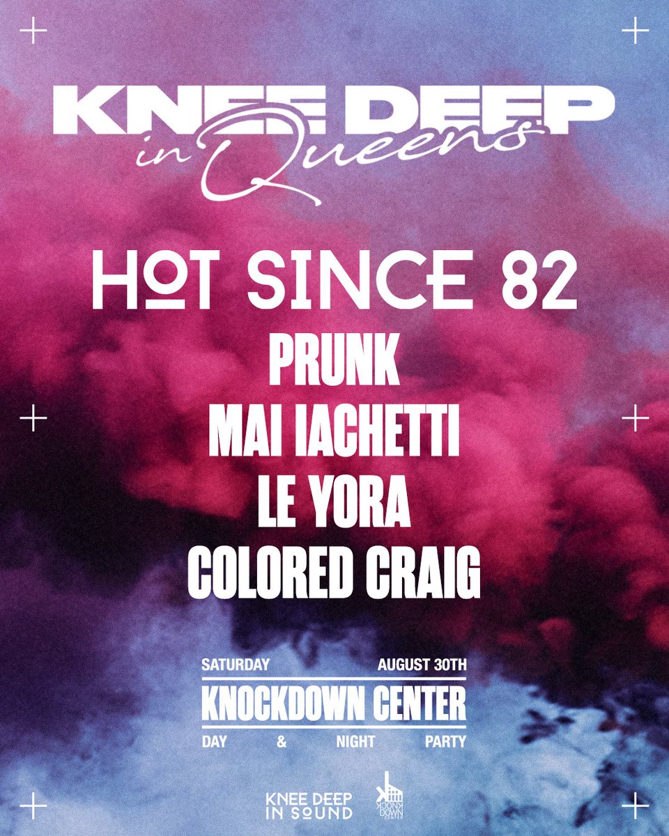 New York! I’ll be back getting Knee Deep in Queens at Knockdown Center for one of my favourite parties of the year on Sat Aug 30 - I LOVE this party, hope you can join 🕺💃🗽

🎟️ link.dice.fm/HotSince82_Kne…
