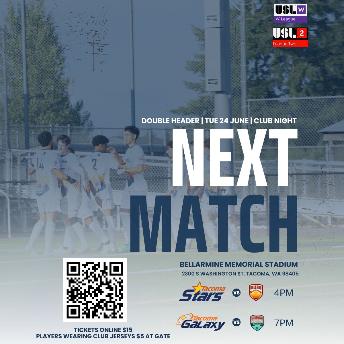 Next Up for the Tacoma Stars and Galaxy is a home double header on June 24th

4pm Tacoma Stars vs Ballard FC
7pm Tacoma Galaxy vs Salmon Bay FC

📆 Tuesday June 24th: 
📍 Bellarmine Memorial Stadium
🎟️ Tickets still available. Bring your family, team and come enjoy USL2 and USLW