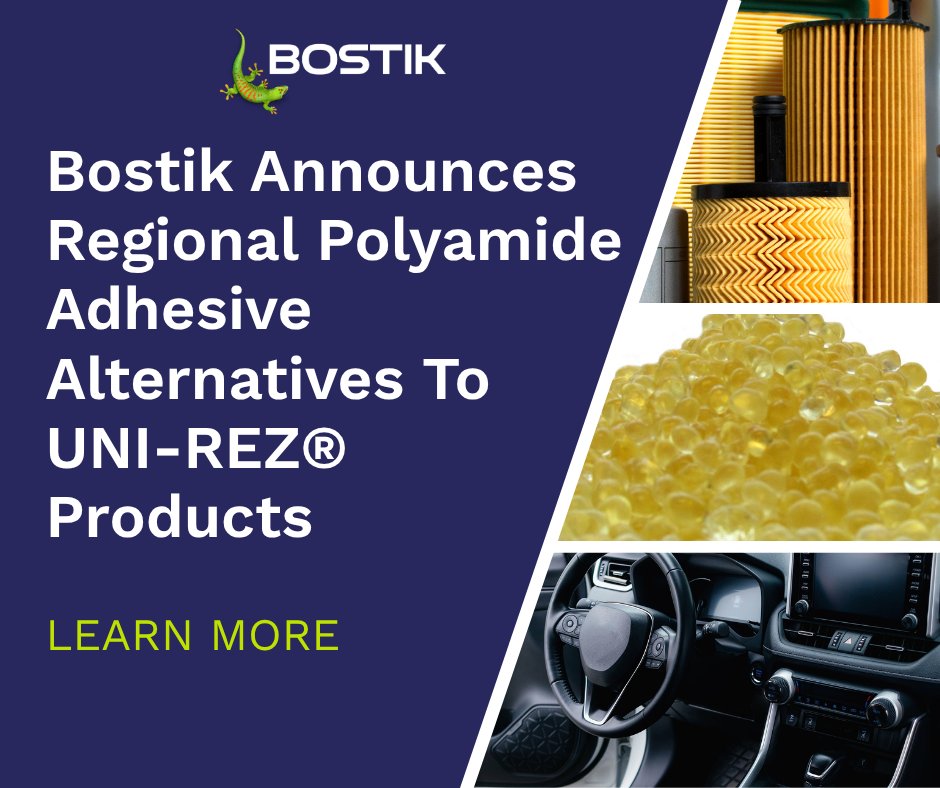 If you’ve been using UNI-REZ® adhesives, you might be affected by the supplier's recent plant closure.

But don’t worry—Bostik can help!

We offer reliable polyamide adhesive alternatives with local inventory and expert support.

Check out complete list: tinyurl.com/2hrbbhw4