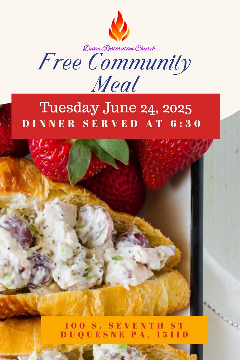 Duquesne Families: The Divine Restoration Church will be serving a free meal tomorrow, June 24, at 6:30 p.m.