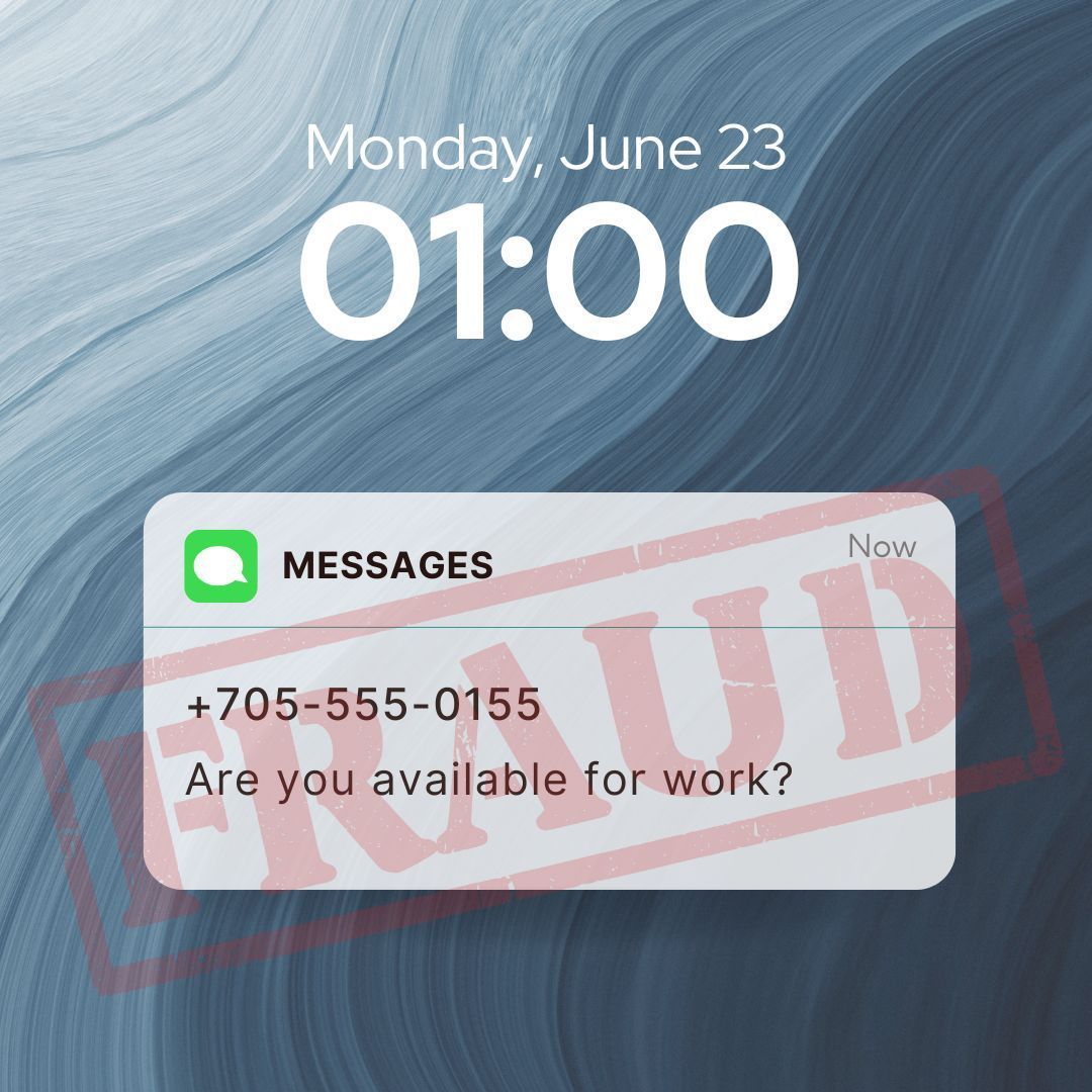 Think that job offer is your lucky break? Think twice.

Messages like this are often followed up by promises that seem too good to be true – because they are. With many students currently seeking job opportunities, learn to recognize the red flags and share them with someone you