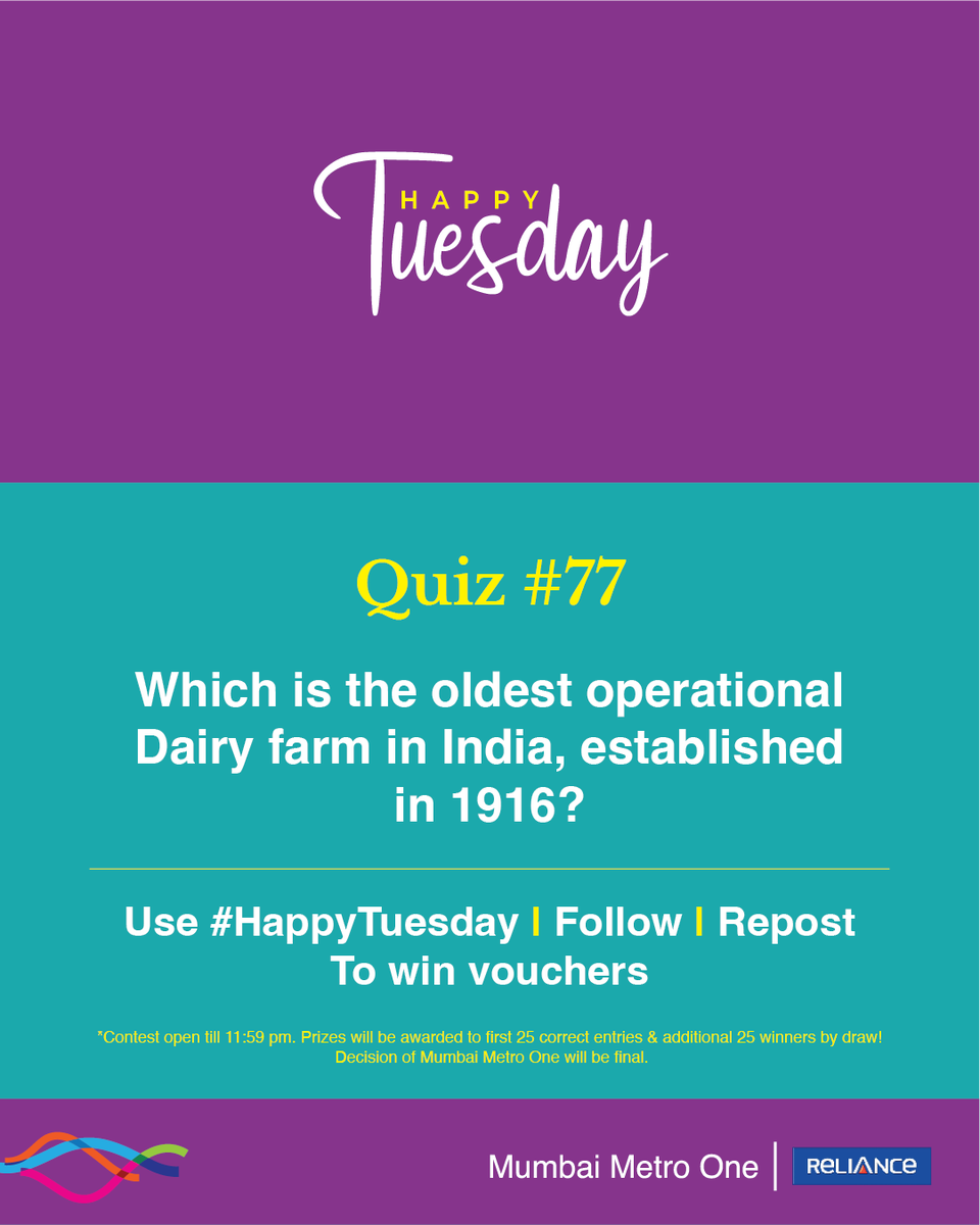 #HappyTuesday quiz is here! 

The 77th edition is about Mumbai's iconic 109 year old Dairy farm, founded by Nariman Ardeshir.

Prizes will be awarded to 50 winners, the first 25 correct entries, and an additional 25 winners by draw.

Follow, Repost and Use #HappyTuesday (all