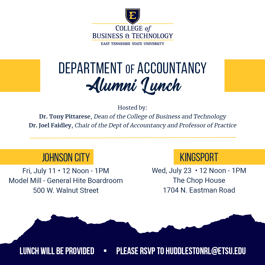 CbatDean's tweet photo. ETSU Accountancy alums, join us at one of the upcoming Accountancy lunches to find out more about all that is going on in the department and college. https://t.co/q5X1xyZUz9