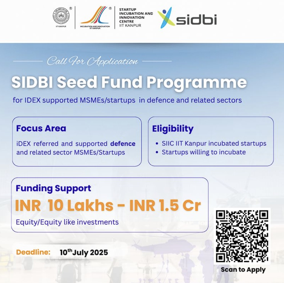 susantsharma56's tweet image. 🚨 SIDBI Seed Fund for iDEX-supported Startups is OPEN!
💰 Funding: ₹10L–₹1.5Cr
✅ Must be iDEX winners &amp;amp; DPIIT-recognized
✅ Incubate with SIIC IIT Kanpur
🔗 Apply Now: docs.google.com/forms/d/e/1FAI…
📩 Contact: ashish.sharma@iitkfirst.com
#DefenceStartups #Innovation #SIDBI #iDEX