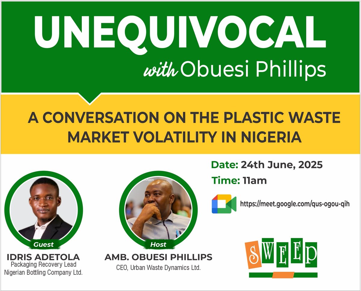S.W.E.E.P (@sweepfoundation) on Twitter photo UNEQUIVOCAL with Obuesi Phillips
_A Conversation on the Plastic Waste Market Volatility in Nigeria_
_Join the Conversation:_
Date: Wednesday, 25th June 2025
Time: 11am prompt
Venue: meet.google.com/qus-ogou-qih
<a href="/obaloluwadairo/">ỌBALOLÚWA</a>
<a href="/LasgMOE/">Lagos Min of the Environment and Water Resources</a> <a href="/lagoswasteforum/">Lagos Waste Forum</a> <a href="/lagoswasteforum/">Lagos Waste Forum</a> <a href="/Lawma_gov/">LAWMA</a> UNEQUIVOCAL with Obuesi Phillips
_A Conversation on the Plastic Waste Market Volatility in Nigeria_
_Join the Conversation:_
Date: Wednesday, 25th June 2025
Time: 11am prompt
Venue: meet.google.com/qus-ogou-qih
<a href="/obaloluwadairo/">ỌBALOLÚWA</a>
<a href="/LasgMOE/">Lagos Min of the Environment and Water Resources</a> <a href="/lagoswasteforum/">Lagos Waste Forum</a> <a href="/lagoswasteforum/">Lagos Waste Forum</a> <a href="/Lawma_gov/">LAWMA</a>