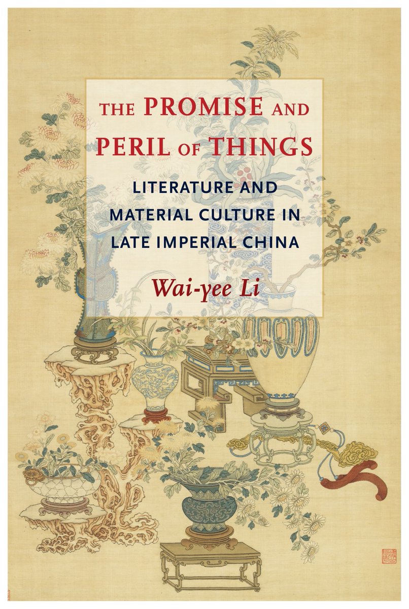 "[Wai-yee Li's THE PROMISE AND PERIL OF THINGS] is a book that both makes and knows its audience."-Philip A. Kafalas, Harvard Journal of Asiatic Studies. buff.ly/5HMqoFu <a href="/HarvardYenching/">Harvard-Yenching Institute</a>

#AsianLiterature #WorldLiterature #MaterialCulture #BookReview #ReadUP