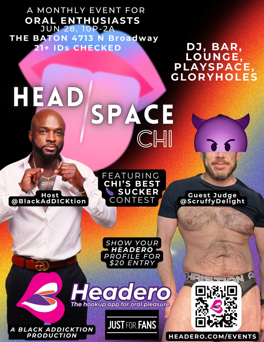 ‼️CHICAGO‼️ HEAD/SPACE 👅 is CUMMING 💦
with a Pride party u WON’T FORGET… 🏳️‍🌈🏳️‍⚧️🏳️‍🌈

🤤 Ft Chicago’s BEST 🍆sucker Contest at 12a
😈 Host: @blackadDICKtion Judge: @ScruffyDelight

💦 Bar, Lounge, Playspace, GHs
📍Sat Jun 28, 10p-2a at the Baton ⛓️

Discounted tix w/ <a href="/GetHeadero/">Headero</a>