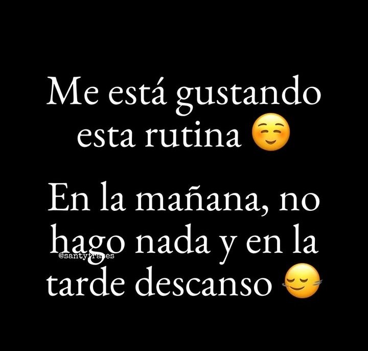 Jejeje y si últimamente así me la paso 😌✨💕