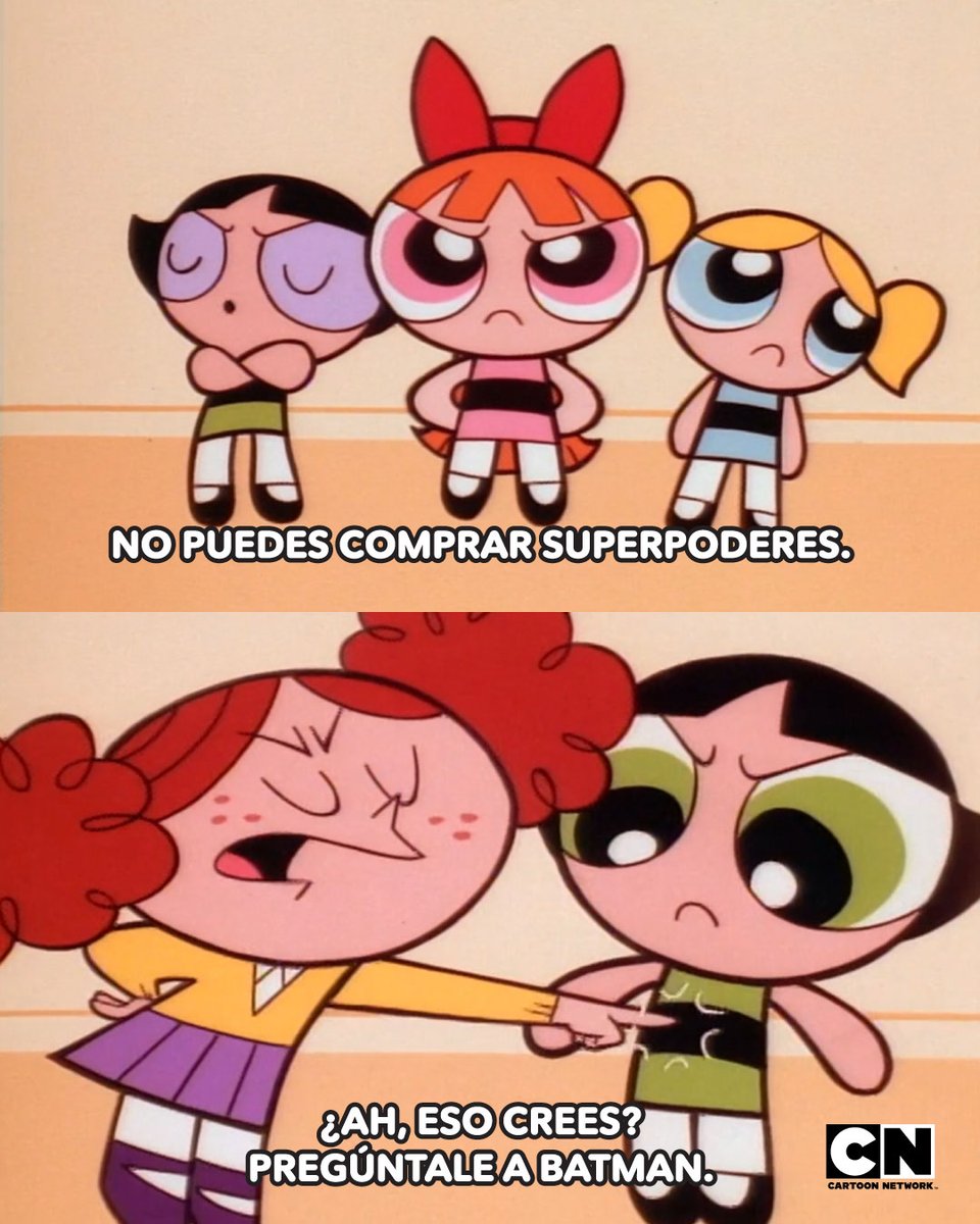 No encuentro fallas en su lógica 🙊 

#PPG #LasChicasSuperpoderosas #CartoonNetwork
