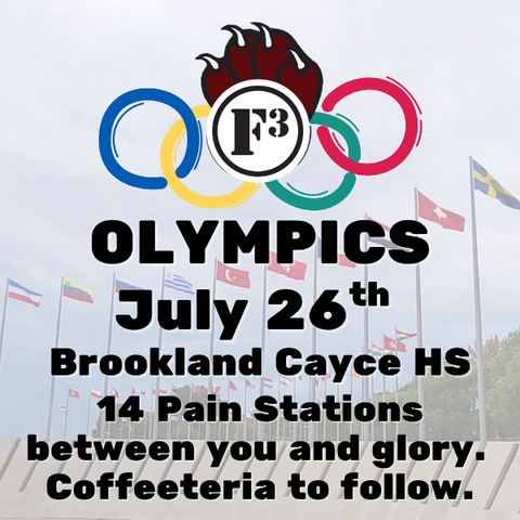 The rumors are true, F3 Midlands Olympics is a GO!  

WHEN: Saturday, July 26th 6:20am-8:00am 
WHERE: Brookland Cayce High School, 1300 State Street , Cayce, SC 29033  
REGISTER HERE: forms.gle/GiinGhUywUNgnf…  

We NEED PROCTORS please let YHC know if you can proctor a station!