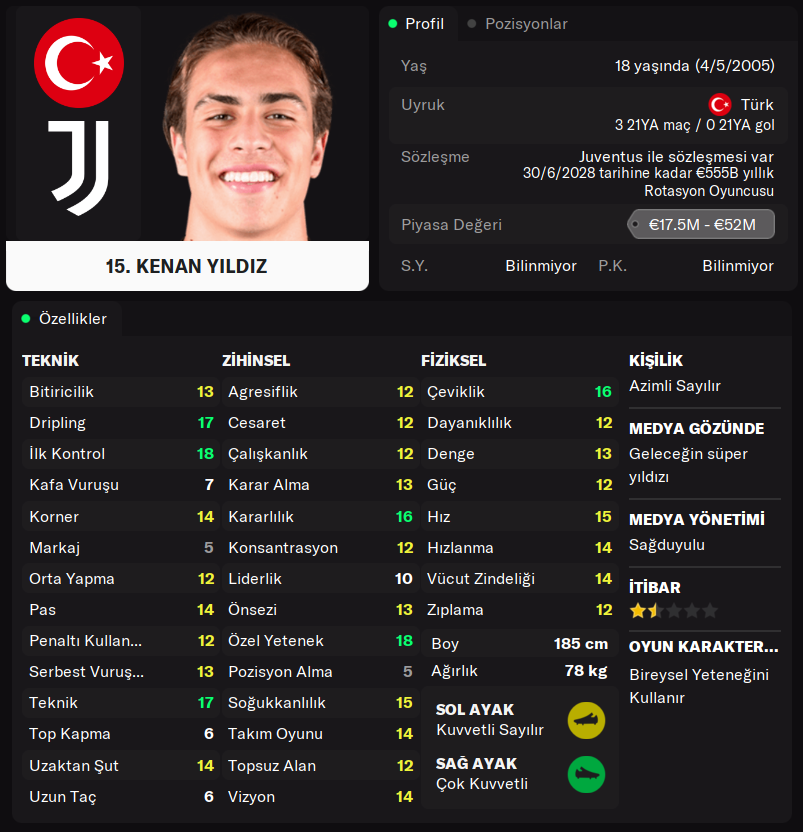 Juventus'un yükselen yıldızı Kenan Yıldız için hazırladığım FM profili!

2005 doğumlu oyuncular arasında, dünyanın en iyilerinden biri olarak kabul ediliyor.

CA/PA: 156/180

#FM24 #FootballManager