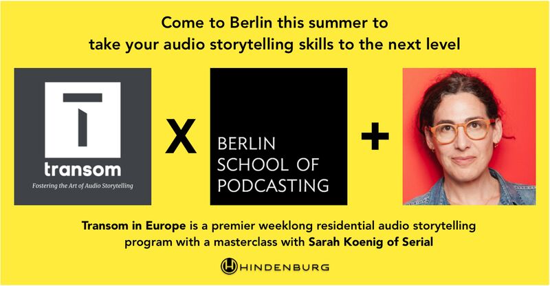 Transom_org's tweet image. Next month, Transom’s lead teacher David Weinberg, along with guest speaker Sarah Koenig from @serial, will teach a one-of-a-kind workshop with the Berlin School of Podcasting. If you’re interested, reach out to benjamin@berlin-school-of-podcasting.com