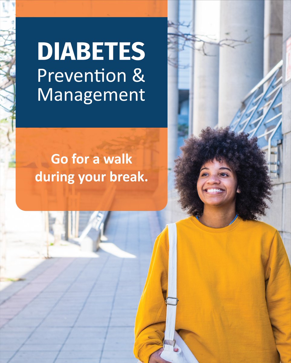 Crunched for time? Go for a 30-minute walk during your break. Ask your health care provider for a referral to diabetes self-management education and support (DSMES)
to learn more about increasing physical activity. Learn more at Michigan.gov/Diabetes.