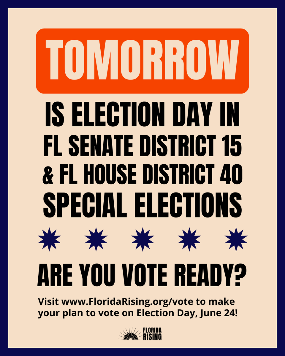 🗣️ CALLING ALL VOTERS IN FL SENATE DISTRICT 15 &amp; FL HOUSE DISTRICT 40!

#ElectionDay is less than 24 hours away-- are you #VoteReady?

Visit FloridaRising.org/vote to find your Election Day polling location!