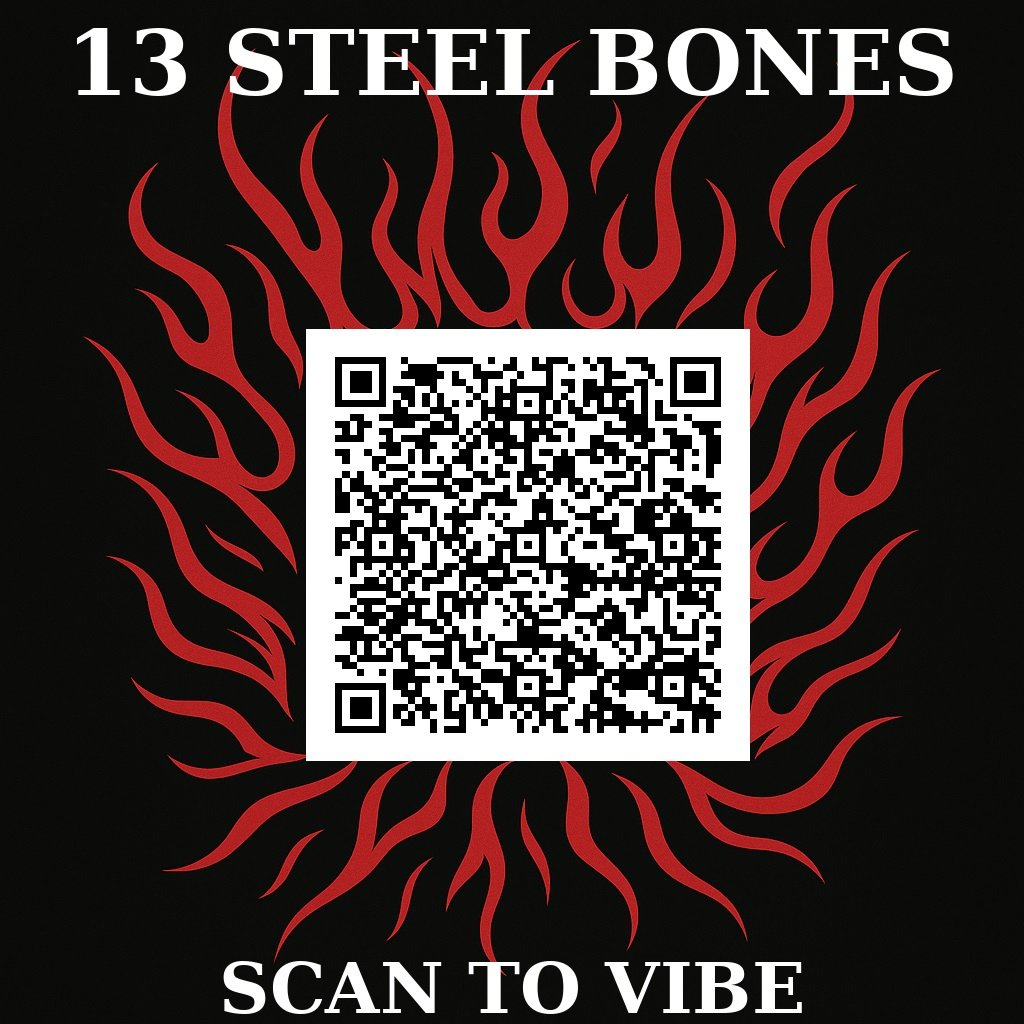 13steelbones's tweet photo. π₯ Scan to vibe.
π©Έ 13 Steel Bones is more than music β itβs a movement.
π Tap the code. Grab the gear. Feel the wrath.
#QRDrop #DarkMerch #Streetwear #13SteelBones #ScanToVibe #MetalStyle #UndergroundMusic https://t.co/6bu9jtoN1S