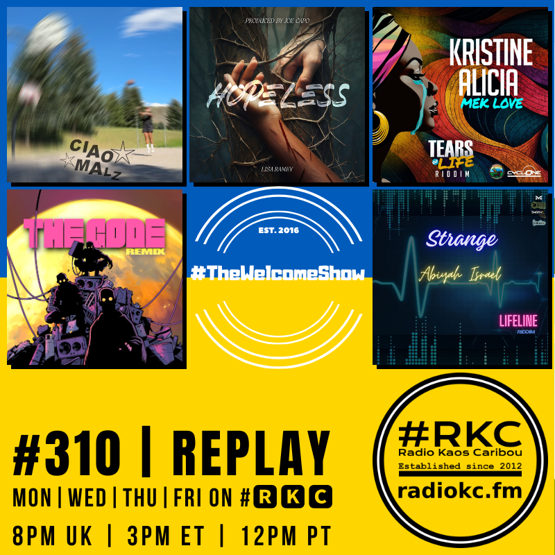 Coming up on #🆁🅺🅲
in #TheWelcomeShow
▂▂▂▂▂▂▂▂▂▂▂▂▂▂
EP #310 │ 2024 #REPLAY
▂▂▂▂▂▂▂▂▂▂▂▂▂▂

<a href="/Ciaomalz/">CIAO MALZ</a> │ <a href="/lisarameymusic/">Lisa Ramey</a> │ <a href="/kristinealicia/">Kristine Alicia</a> │ <a href="/ChineseManMusic/">Chinese Man</a> x <a href="/thatrickaz/">Tha Trickaz</a> │ <a href="/abiyahyisrael7/">AbiYah Yisrael</a>

🆃🆄🅽🅴 📻 radiokc.fm