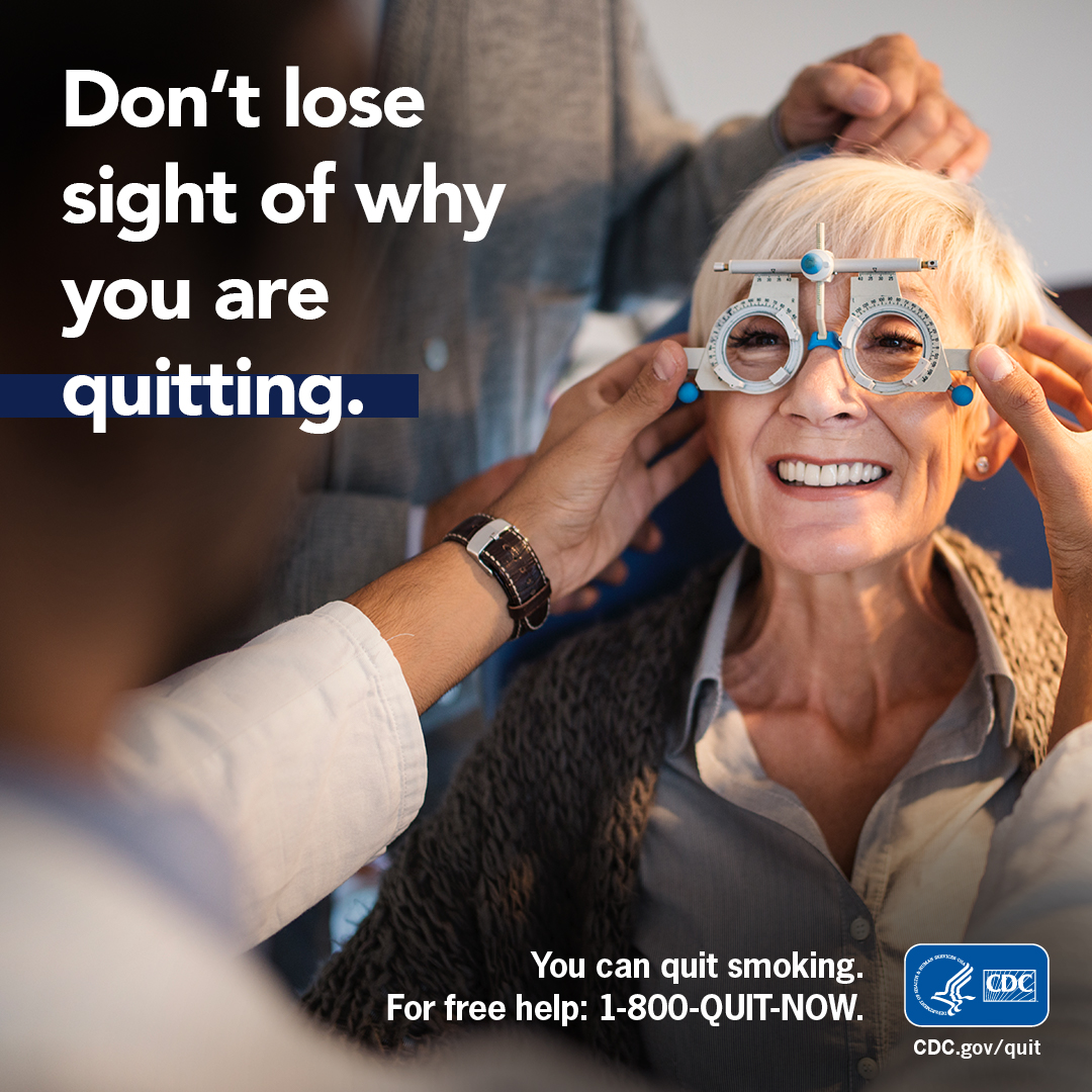 Staying tobacco free contributes to healthy vision. The toxic chemicals in cigarette and vape juice can affect blood flow to the eyes, and worsen diabetes which could lead to vision problems. Ready to quit smoking?