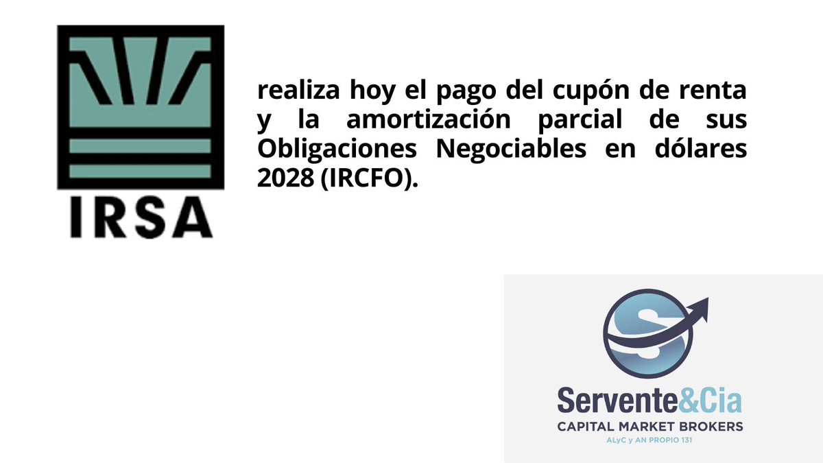 serventeycia's tweet image. #Inversores #Bolsa #Argentina #Aviso #Pago #Títulos #Privados #Empresas #IRSA #Obligaciones #Negociables #Dólares #Deuda #Privada #Cupones #Renta #Intereses #Dólar #Divisas #Tasas #BYMA #Servente #Capital #Markets #Brokers #Finanzas #Inversiones #mercadosfinancieros