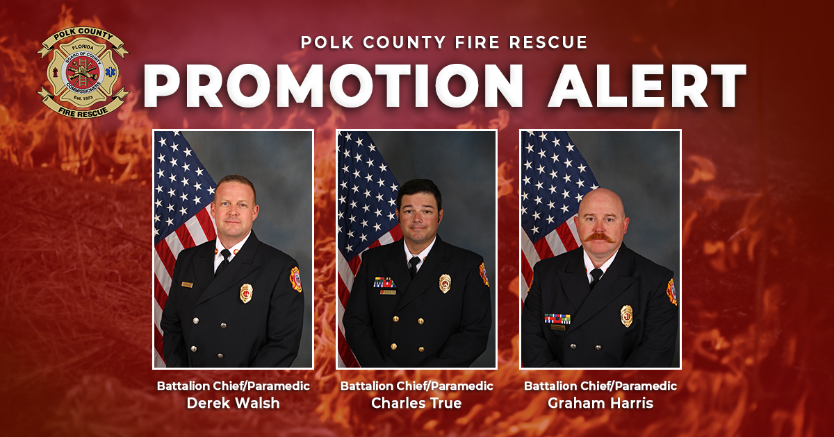 PROMOTION ALERT | Congratulations to Polk County Fire Rescue members Derek Walsh, Charles “Charlie” True and Graham Harris on their recent promotion to battalion chief.

Good luck in your new role and thank you for your hard work and dedication to the Polk County community.