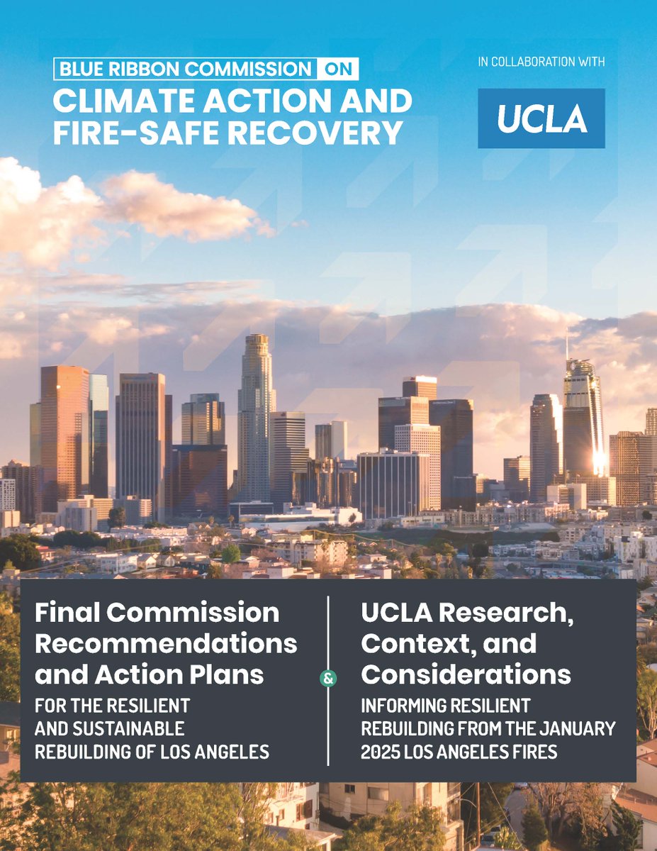 The Blue Ribbon Commission on Climate Action and Fire-Safe Recovery has released their final recommendations and action plans for resilient and sustainable rebuilding after the devastating Los Angeles fires. The Commission brings community leaders, organizations - including CPA,