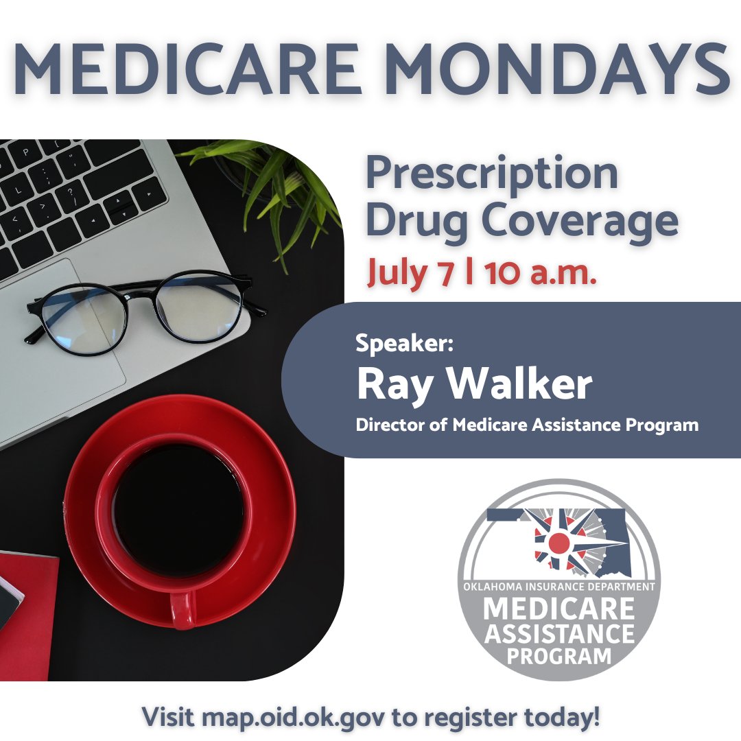 Don't forget to register for our next #MedicareMonday webinar about prescription drug coverage!

Join us at 10 a.m. on July 7 for our next free and informative webinar.

Sign up today at map.oid.ok.gov.

#Medicare #Webinar #Insurance #Oklahoma
