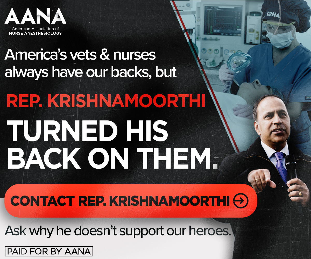 Nurse Anesthetists provide our veterans the highest quality anesthesia, but <a href="/CongressmanRaja/">Congressman Raja Krishnamoorthi</a> turned his back on our nurses and veterans, supporting policies that make it harder for veterans to access the care they deserve. Tell <a href="/CongressmanRaja/">Congressman Raja Krishnamoorthi</a> that our veterans deserve access to
