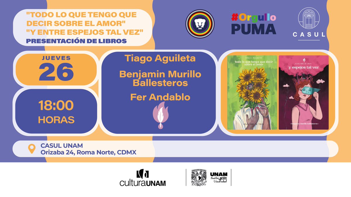 Casul UNAM (@casulunam) on Twitter photo Ven a la presentación de “Todo lo que tengo que decir sobre el amor”, de Tiago Aguileta, y “Y espejos tal vez”, de Benjamín Murillo Ballesteros; dos libros que exploran el amor y la identidad.✨🌈
🗓️ 26 de junio, 18 h
📍 Orizaba 24, Roma Norte, #CDMX
<a href="/aquelarretinta/">Aquelarre de Tinta 🌱</a> <a href="/ferandablo/">Mar(y)Fer ✨</a> Ven a la presentación de “Todo lo que tengo que decir sobre el amor”, de Tiago Aguileta, y “Y espejos tal vez”, de Benjamín Murillo Ballesteros; dos libros que exploran el amor y la identidad.✨🌈
🗓️ 26 de junio, 18 h
📍 Orizaba 24, Roma Norte, #CDMX
<a href="/aquelarretinta/">Aquelarre de Tinta 🌱</a> <a href="/ferandablo/">Mar(y)Fer ✨</a>