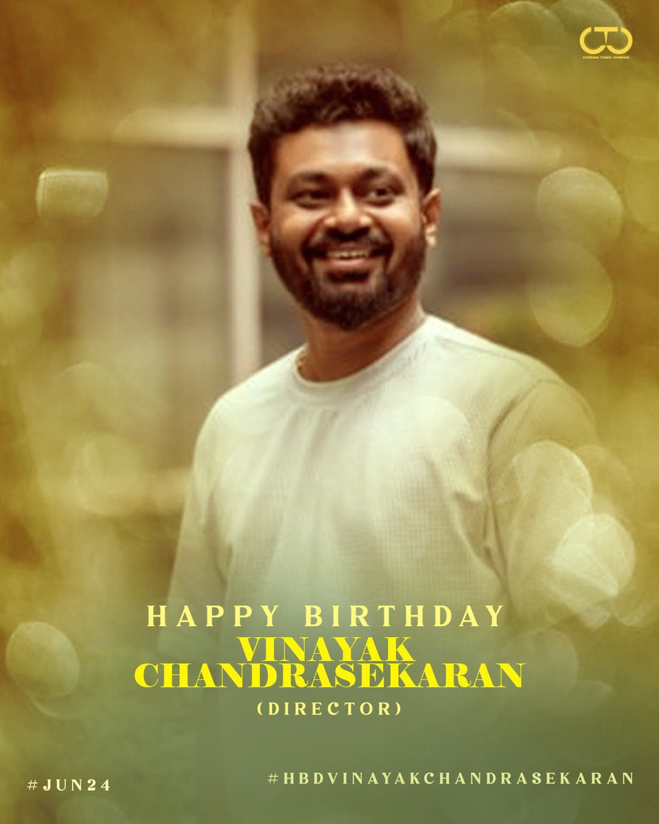 சினிமா தமிழ் சினிமா (@ctcupdates) on Twitter photo Young/vibrant director <a href="/imvinayakk/">Vinayak Chandrasekaran</a> is celebrating his birthday today (June 24). Creator who carved nice attention via his feel good debut film #GoodNight.
#VinayakChandrasekaran #HBDVinayakChandrasekaran #HappyBirthdayVinayakChandrasekaran 🎥🎂🎁 Young/vibrant director <a href="/imvinayakk/">Vinayak Chandrasekaran</a> is celebrating his birthday today (June 24). Creator who carved nice attention via his feel good debut film #GoodNight.
#VinayakChandrasekaran #HBDVinayakChandrasekaran #HappyBirthdayVinayakChandrasekaran 🎥🎂🎁