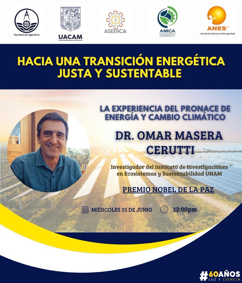anes_oficial's tweet photo. “Hacia una Transición Energética Justa y Sustentable” 🌞

🎙 Con el Dr. Omar Masera Cerutti, investigador del Instituto de Investigaciones en Ecosistemas y Sustentabilidad de la UNAM y Premio Nobel de la Paz.

🗓 Miércoles 25 de junio
🕛 12:00 pm
🔗 https://t.co/W45Pjqs3G9 https://t.co/4DHlKjkcVZ