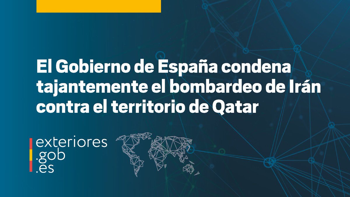 El Gobierno de España condena tajantemente el bombardeo de Irán contra el territorio de Qatar. 

Este ataque contra bases estadounidenses supone un paso más en la escalada militar y pone en peligro a toda la región.

🔗
exteriores.gob.es/es/Comunicacio…