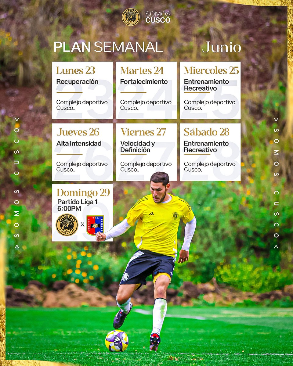 📆 𝗖𝗥𝗢𝗡𝗢𝗚𝗥𝗔𝗠𝗔 𝗦𝗘𝗠𝗔𝗡𝗔𝗟 ⚽️

Te presentamos el plan de actividades de nuestro primer equipo del Lunes 23 al Domingo 29 de Junio.

Todos unidos #SomosCusco. 💛