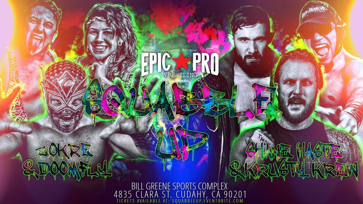 Saturday night in Los Angeles!

Zokre and DoomFly (Eli Everfly and Delilah Doom) vs. Shane Haste and the Krusty Krew (Dom Kubrick and Lucas Riley)!

🎟️ squabbleup.eventbrite.com