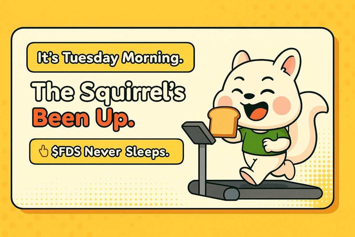 Foodiesquirrel_'s tweet photo. 🐿️☀️ The squirrel’s already UP.
🏃♂️ Ran 3km. 🍞 Toasted your charts.
💼 Front-ran your bags — all before breakfast.
It’s Tuesday.
$FDS doesn’t wait. 📈🔥
#FoodieSquirrel #FDS #CryptoMornings #MemeCoin #Web3Vibes https://t.co/ePNLmbDNHf